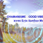 Chamanisme-Good-Vibes-Bonnes-Vibrations-b